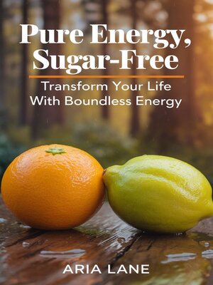 cover image of Pure Energy, Sugar-Free